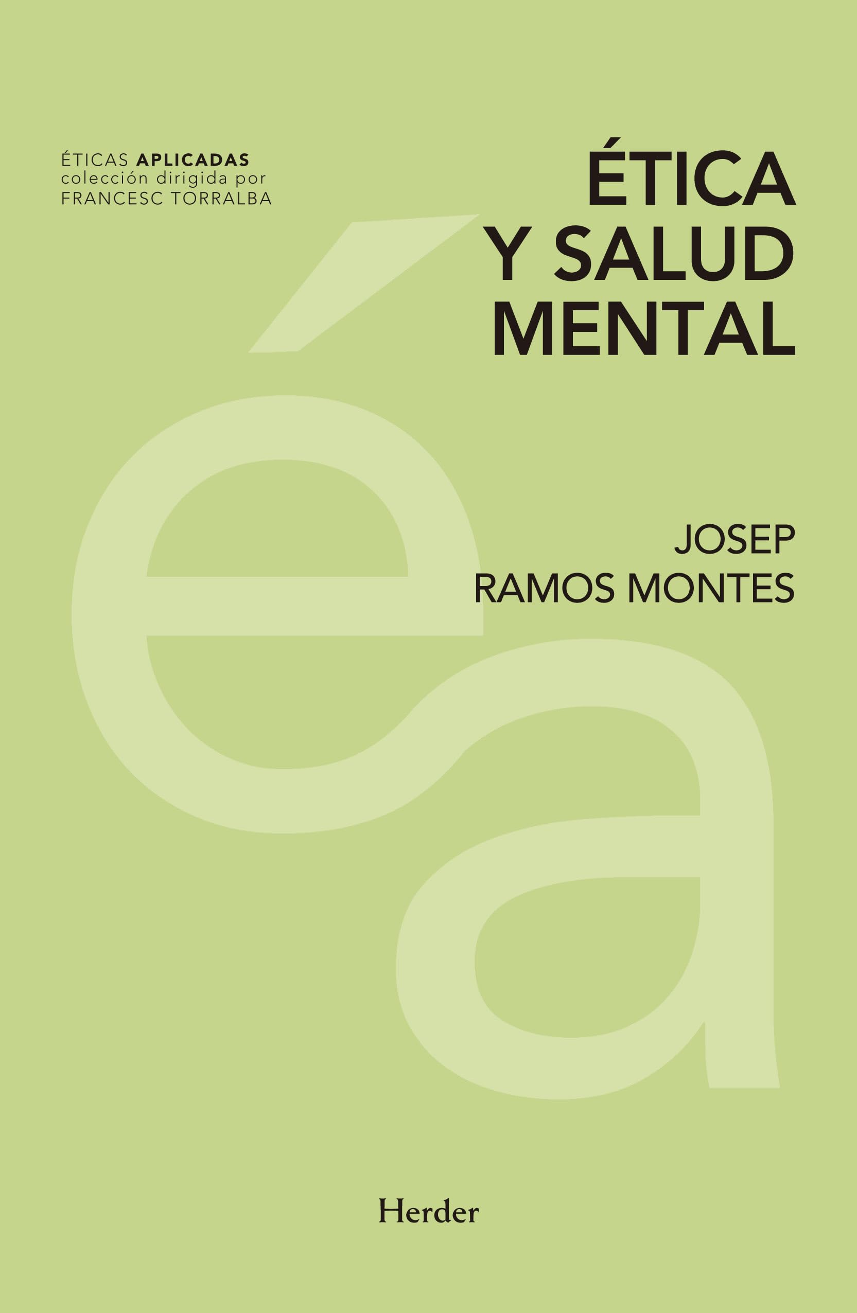 Ética y salud mental: 0 (Éticas Aplicadas)