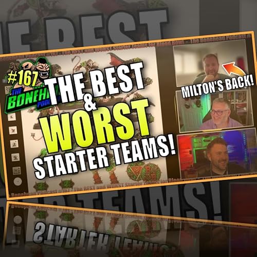 Page de couverture de (Supporter Early) The Bonehead Podcast #167 - The Best and Worst Starter Teams!