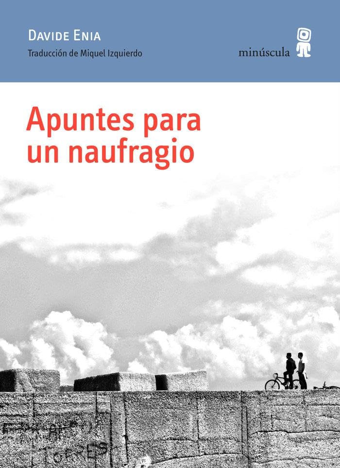 Apuntes para un naufragio: 65 (Paisajes narrados)