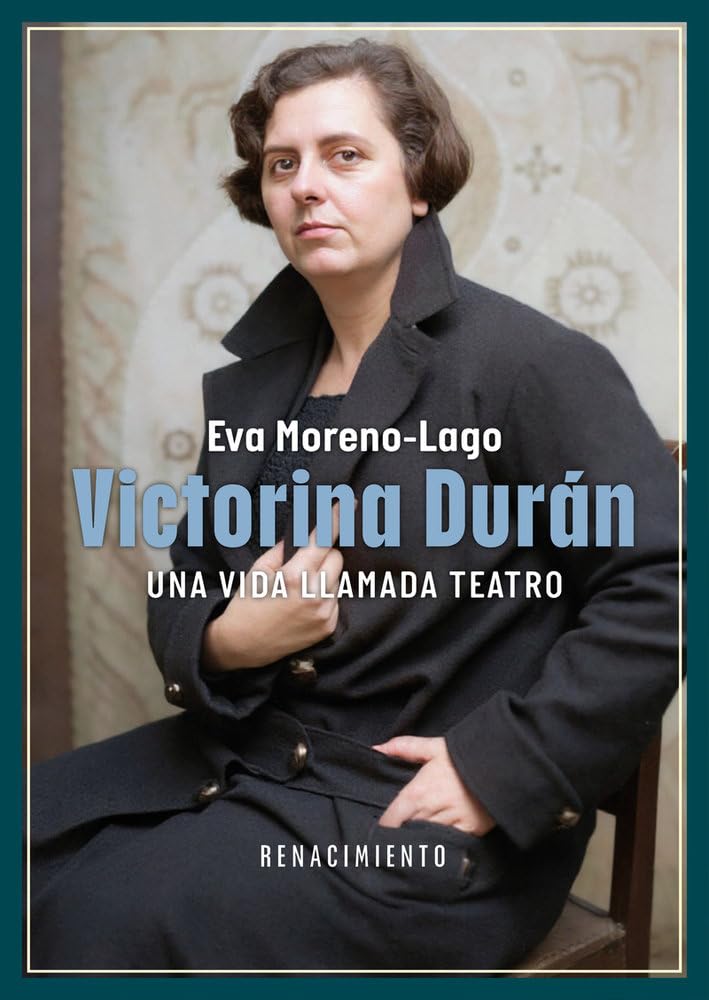 Victorina Durán, una vida llamada teatro: 18 (Biblioteca de la Memoria)