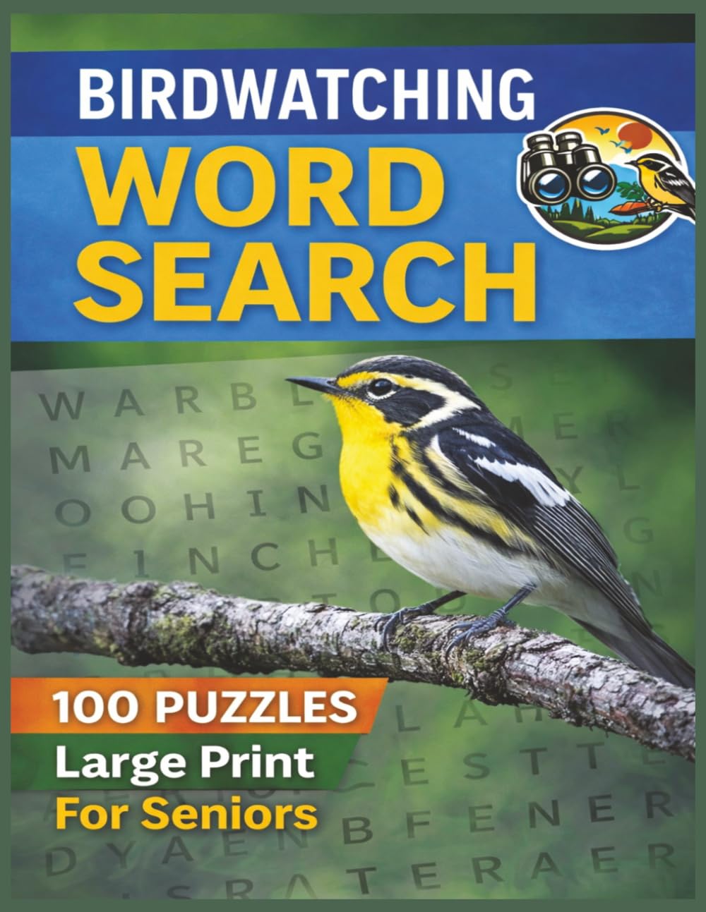 Bird Watching Word Search for Seniors: 100 Large Print Easy Puzzles for Bird Lovers | Relaxing Brain Games with Solutions (Senior Puzzle Series)