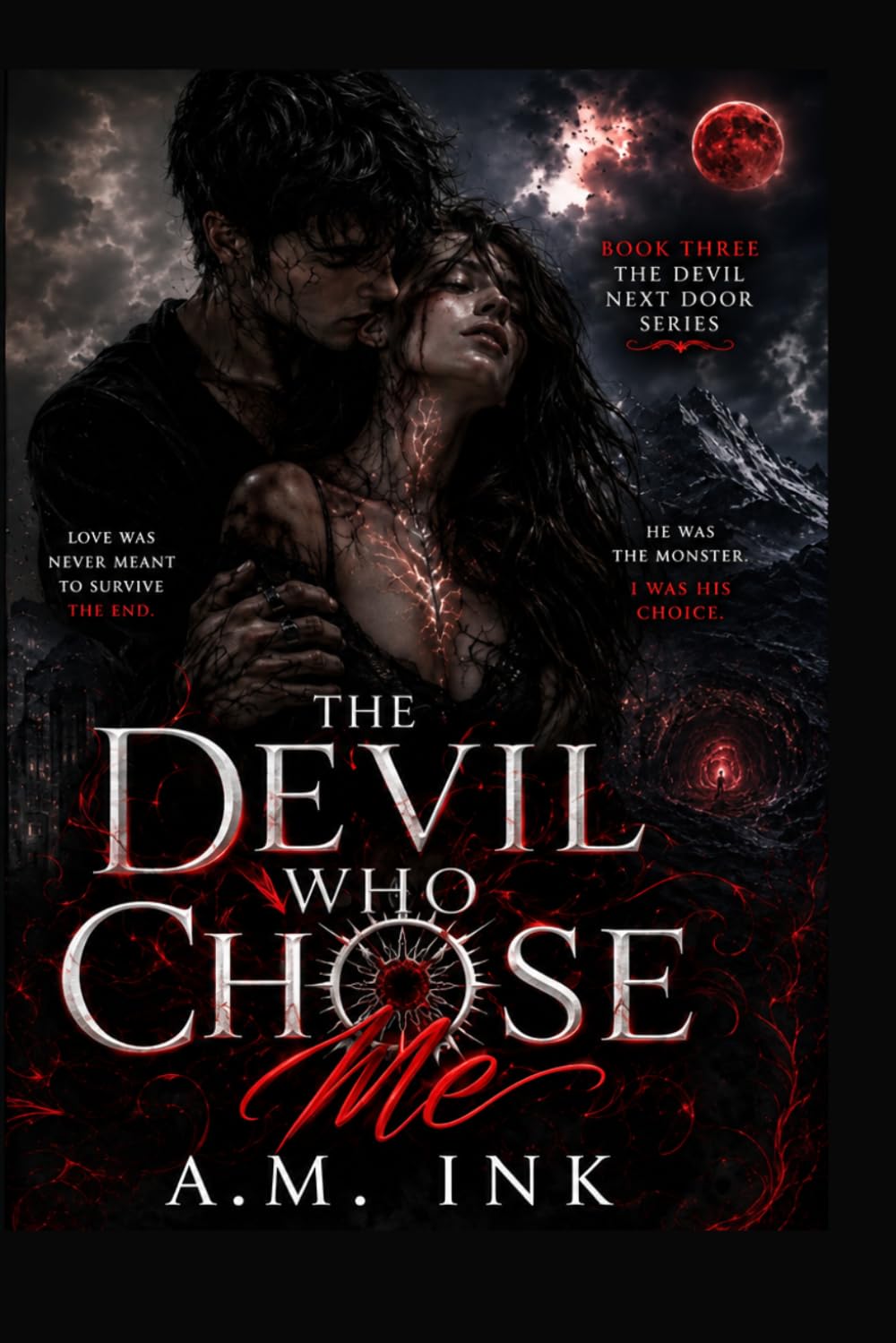 The Devil Who Chose Me: Book 3 (The Devil Next Door Series)