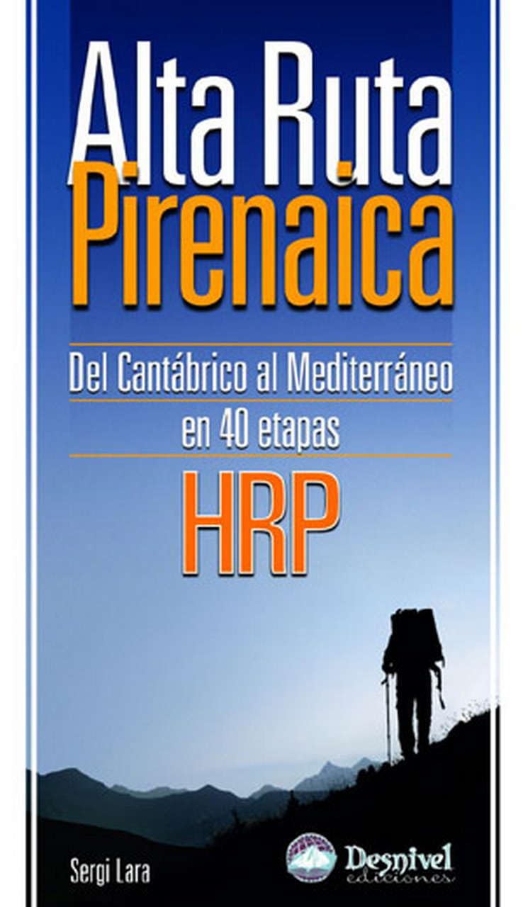 Alta ruta pirenaica, HRP: Del Cantábrico al Mediterráneo en 40 etapas