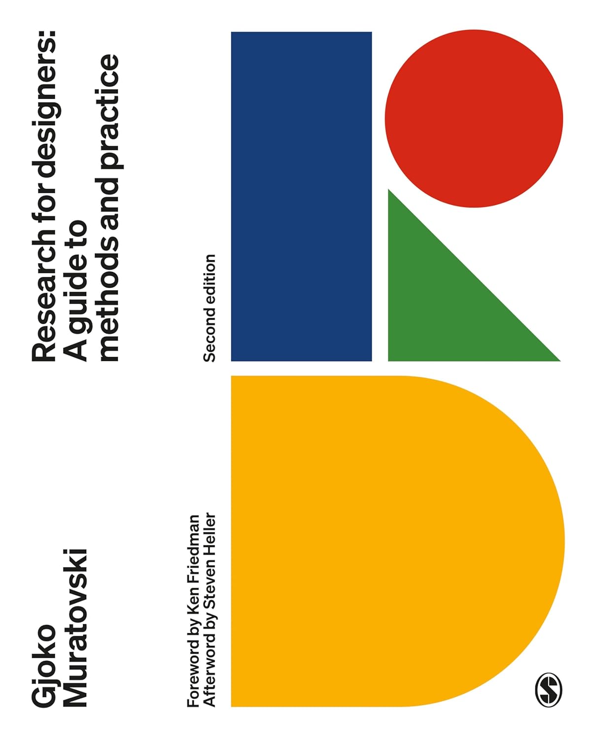Research for Designers: A Guide to Methods and Practice      Second Edition