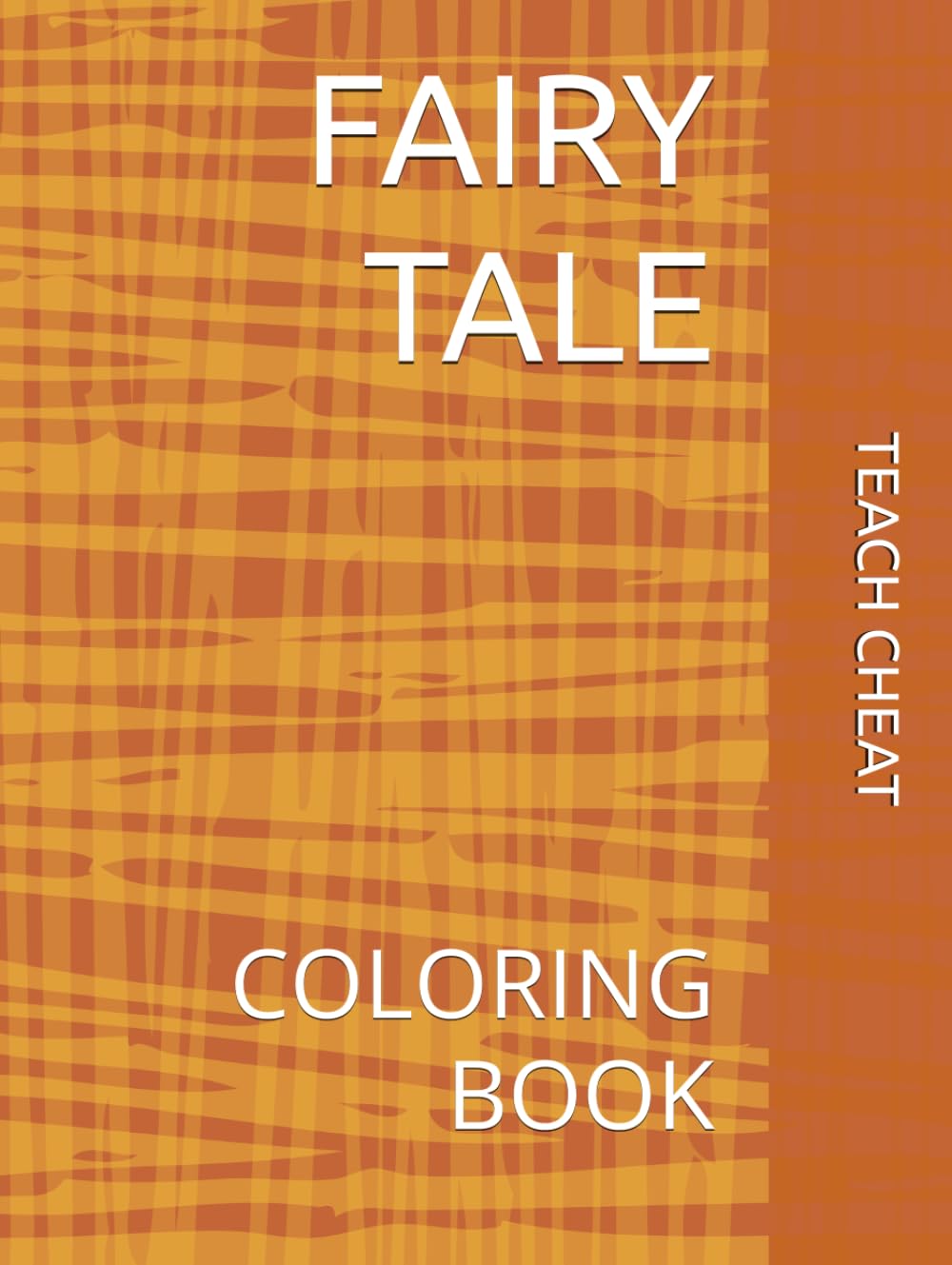 FAIRY TALE: COLORING BOOK