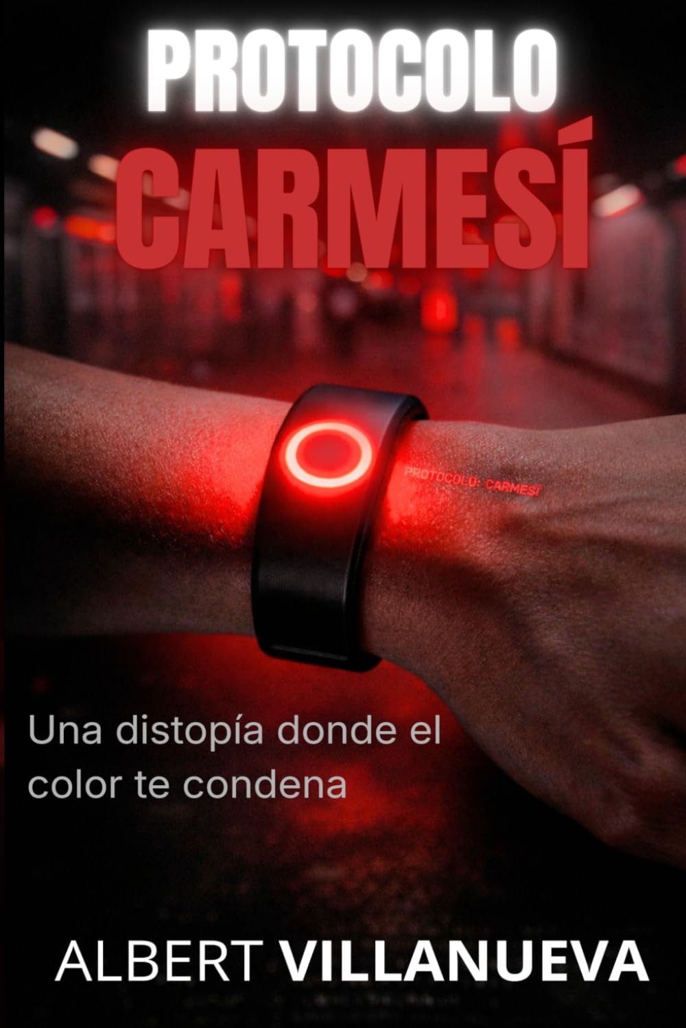 Protocolo Carmesí: Una distopía donde el color te condena