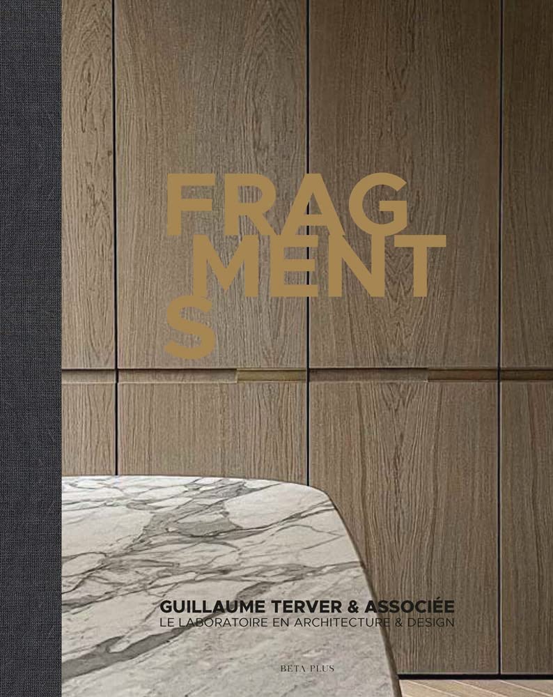 Fragments: Guillaume Terver [Hardcover] Terver, Guillaume