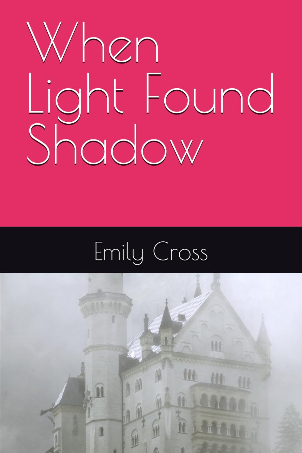 When Light Found Shadow (Soulbind Saga)