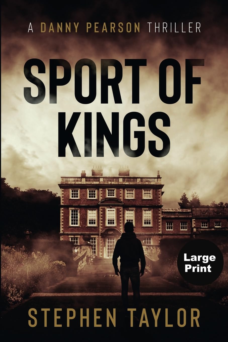 Sport Of Kings: Large Print: 5 (The Danny Pearson Thriller Series)
