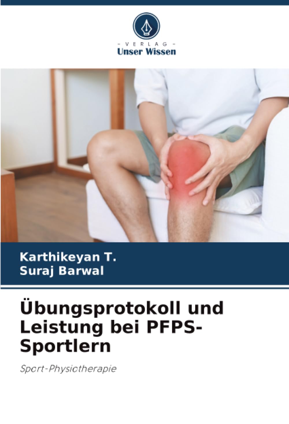 Übungsprotokoll und Leistung bei PFPS-Sportlern: Sport-Physiotherapie