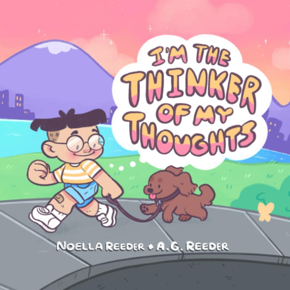 I'm the Thinker of My Thoughts: Social Emotional Learning book for children