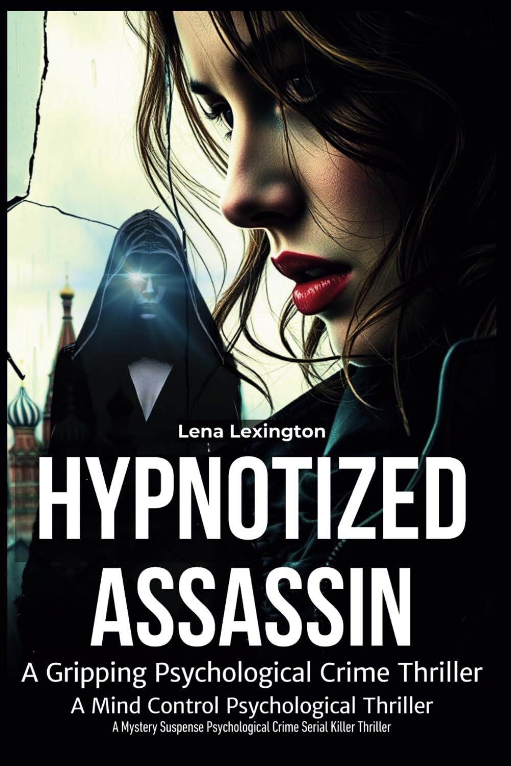 Hypnotized Assassin: A Gripping Psychological Crime Thriller