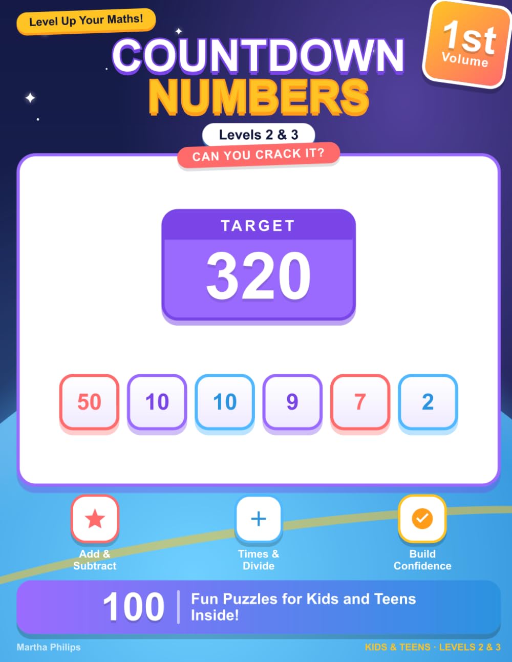 Countdown Numbers Puzzle Book for Kids and Teens: 100 Target Number Puzzles for Children Ages 8–13 | Level 2 & 3 Intermediate | Math Brain Teasers with Answers