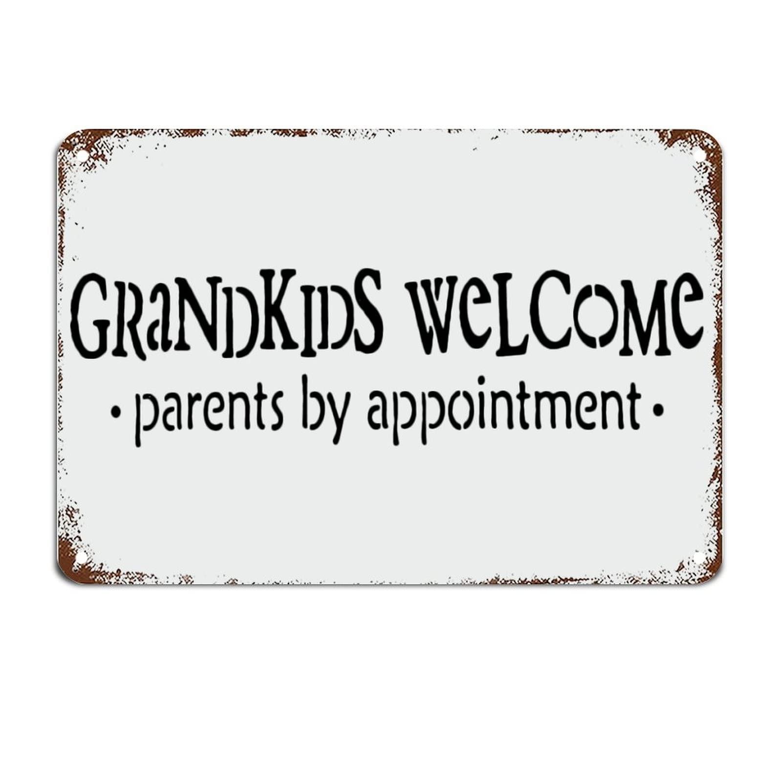 Grandkids Welcome Parents by Appointment Gift for The Parents Grandparent Gift Metal Sign Motivational Wall Art Rustic Wall Decorations for Kitchen Wall Hanging Signs Wall Sign 8x12 inch