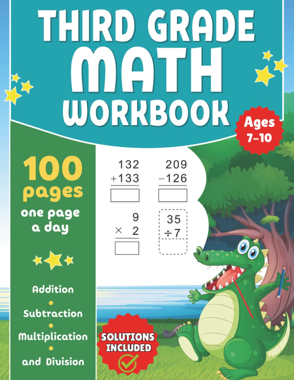 3rd Grade Math Workbook Addition,Subtraction,Multiplication and Division: 100 Pages ,2000 Exercises One Page A Day