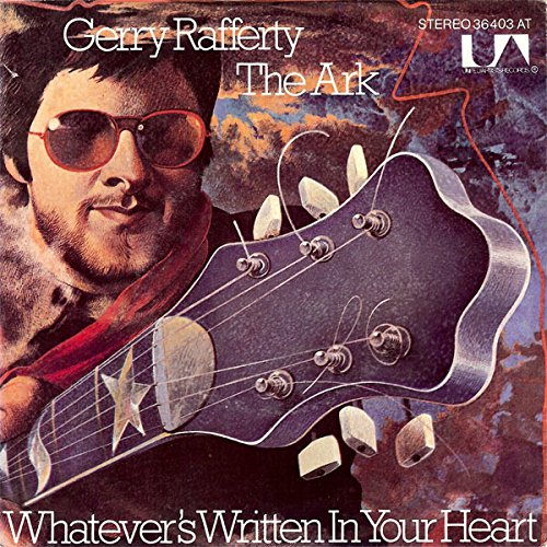 Gerry Rafferty - The Ark / Whatever's Written In Your Heart - United ...