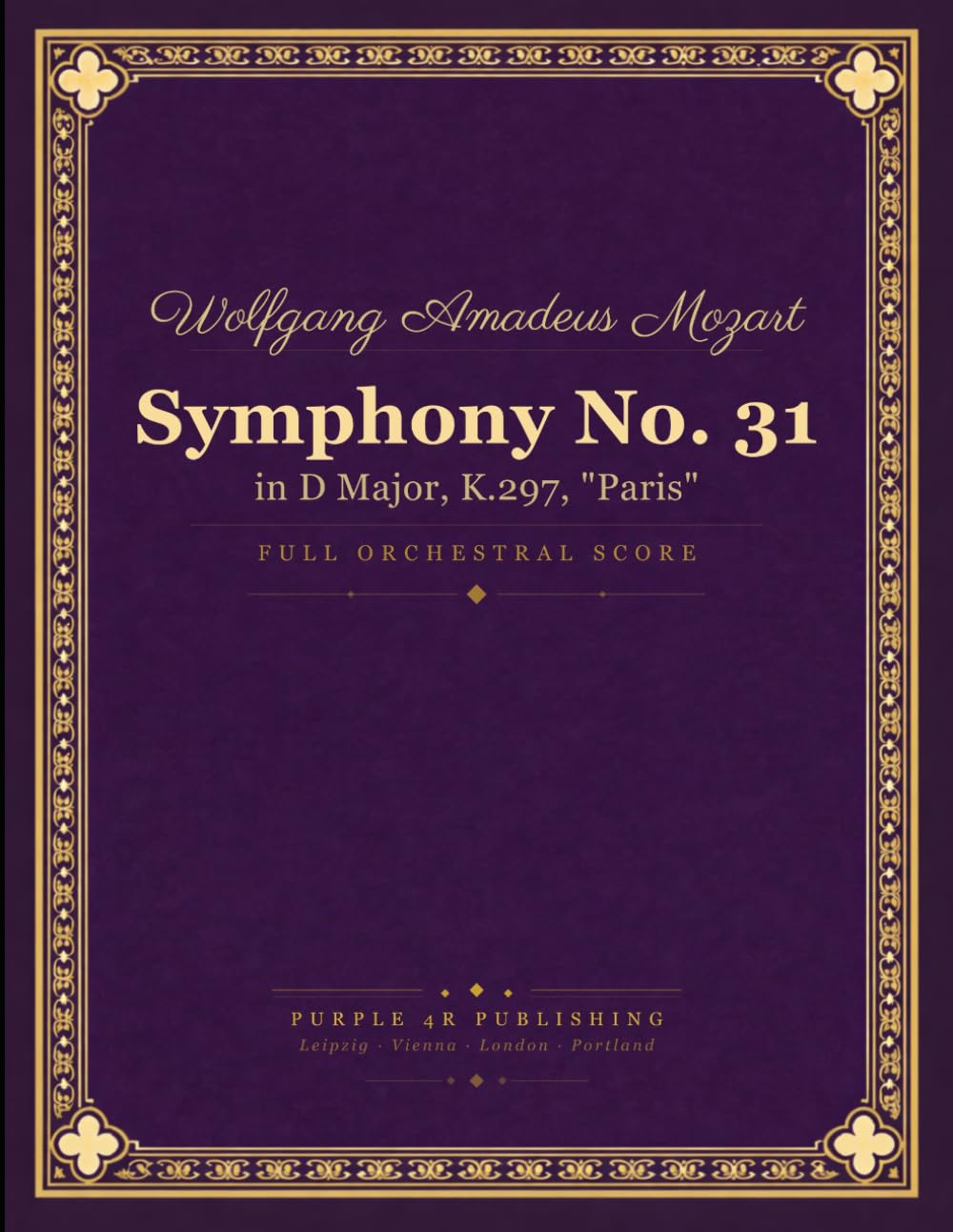 Mozart: Symphony No. 31 in D major, K. 297 (Paris) - Full Orchestral Score