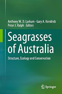 Seagrasses of Australia: Structure, Ecology and Conservation
