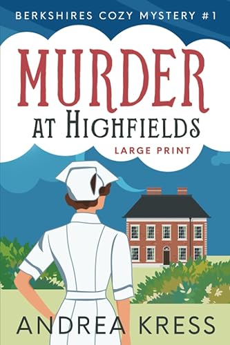 MURDER AT HIGHFIELDS A Berkshires Cozy Mystery (Berkshires Cozy Mysteries)