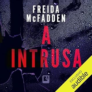 A Intrusa Audiolivro Por Freida McFadden capa
