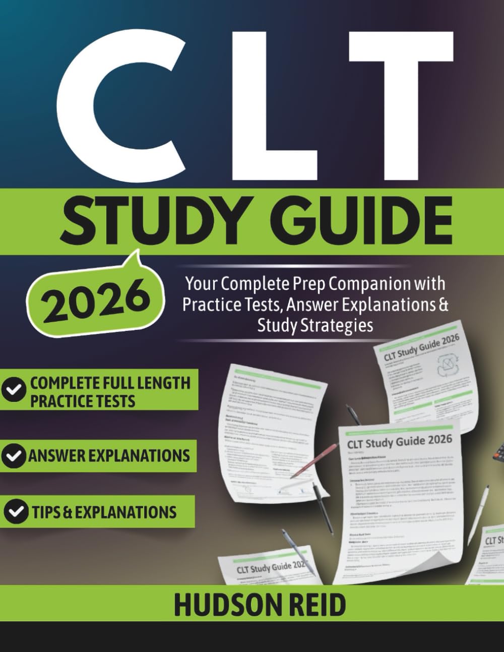CLT Study Guide 2026: Your Complete Prep Companion with Practice Tests, Answer Explanations & Study Strategies