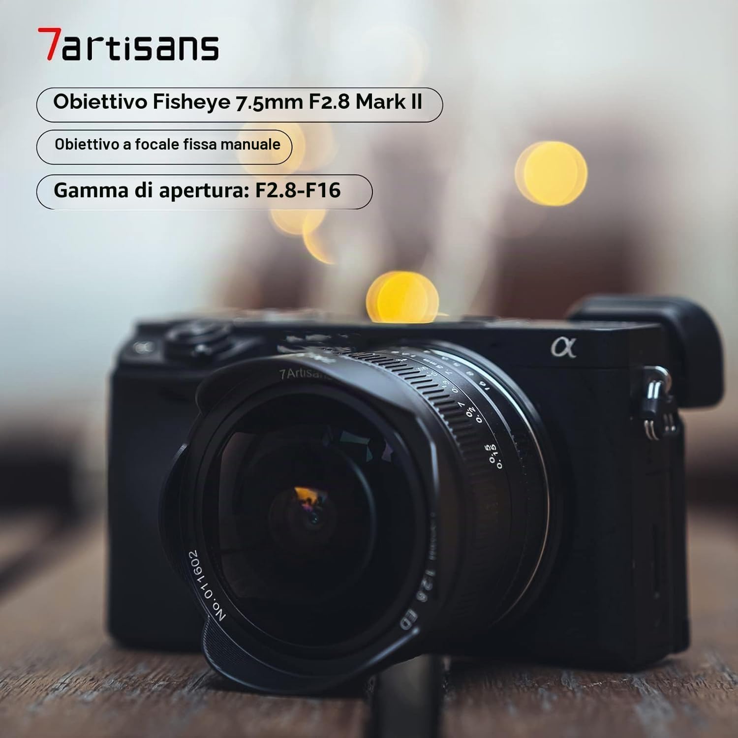 7Artisans 7.5mm F2.8 II Obiettivo per fotocamera mirrorless Fisheye APS-C per Sony A5000 A5100 A6000 A6300 A6500 NEX-5T A7III A7R III