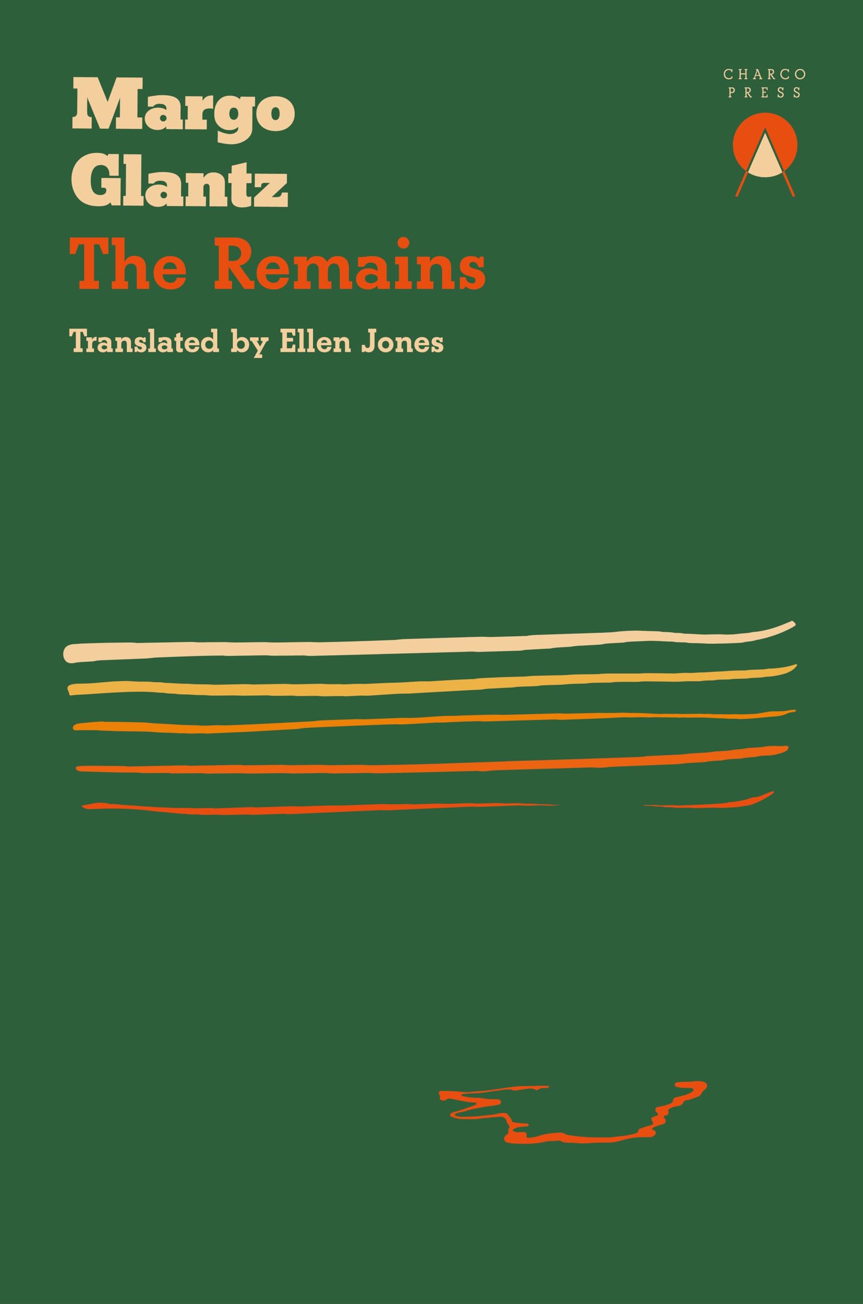 The Remains by Margo Glantz PAPERBACK 9781913867478