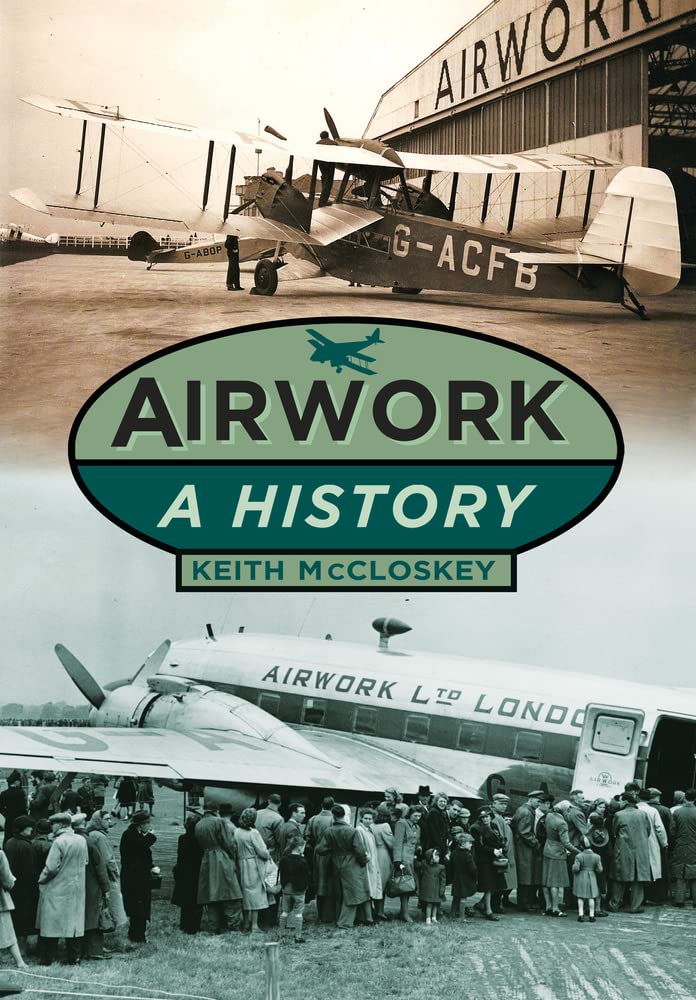 Airwork: A History by Mccloskey  New 9780752479729 Fast Free Shipping^*