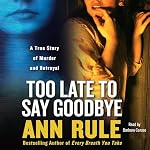 Cover of Too Late to Say Goodbye