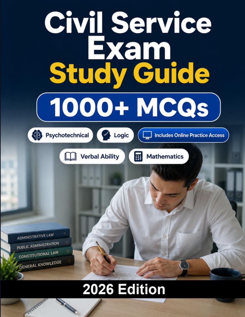 Civil Service Exam Study Guide: 1000 MCQ practice questions for government employment exams with verbal ability, mathematics, clerical skills and reasoning