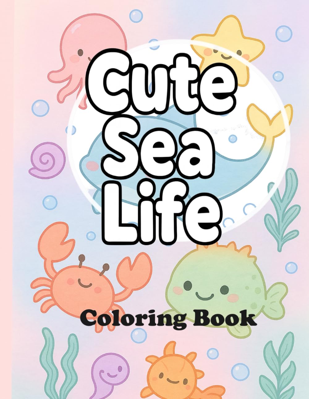 Cutest Sealife: Coloring Book