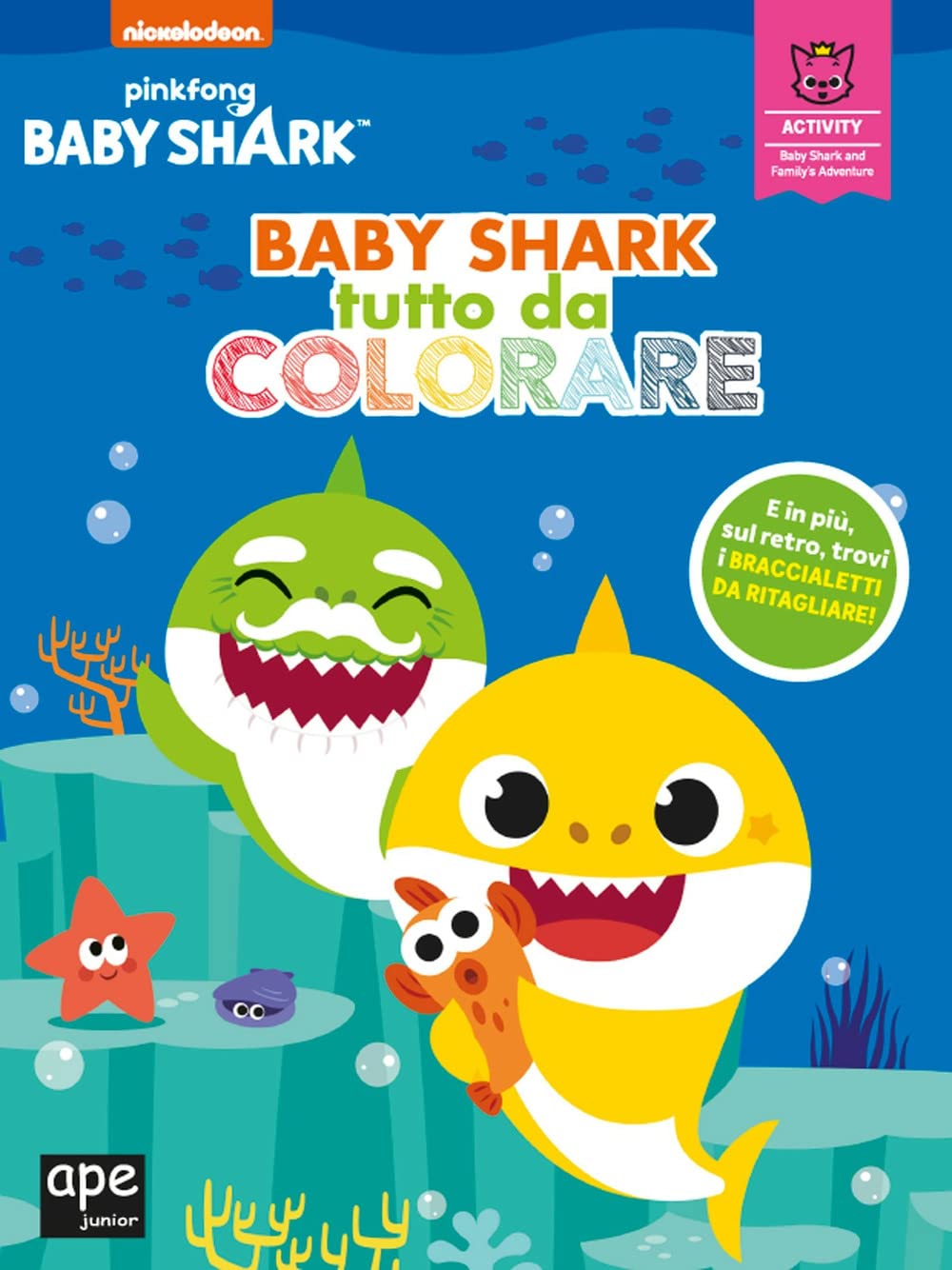 Baby Shark tutto da colorare. Il libro attività ufficiale con tanti disegni da colorare e braccialetti da staccare. Da 3 anni