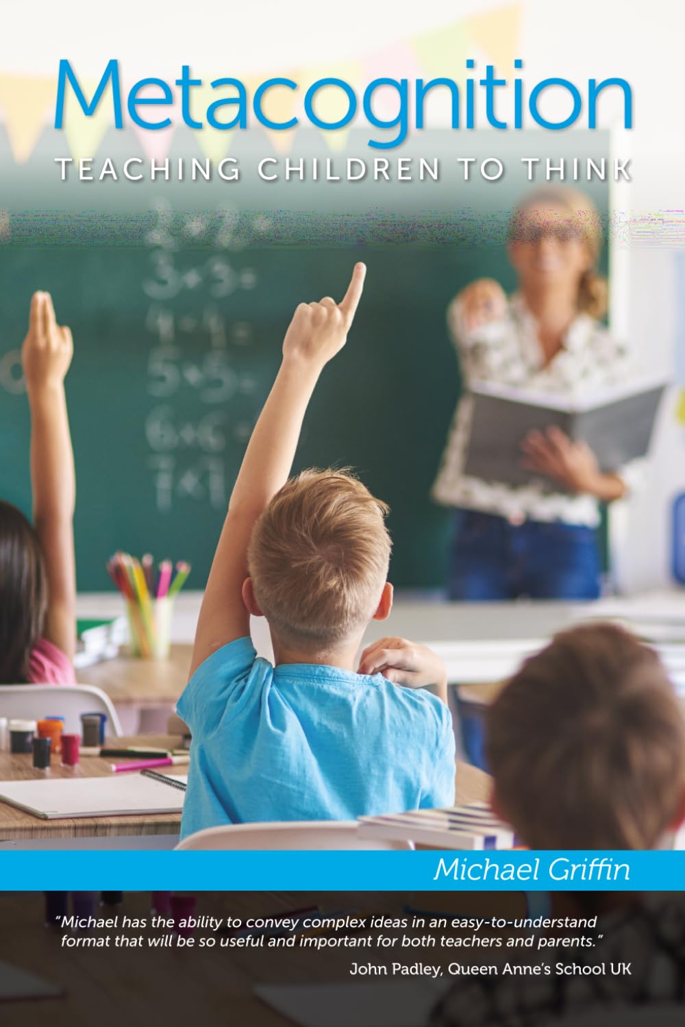Metacognition: Teaching Children to Think