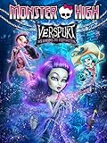haviland morris  Monster High: Verspukt: Das Geheimnis der Geisterketten [dt./OV]