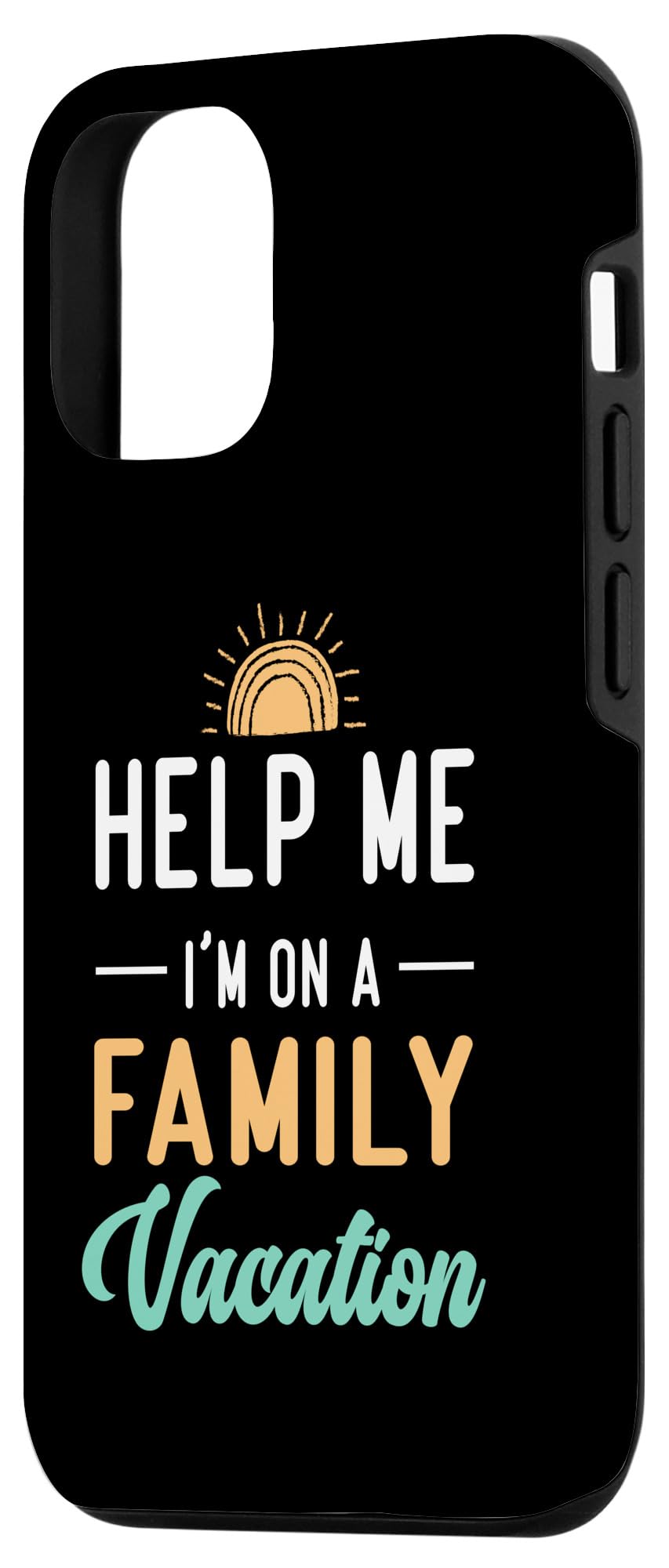 iPhone 15 Help Me I'm on A Family Vacation Morning Sunset Case - Image 2