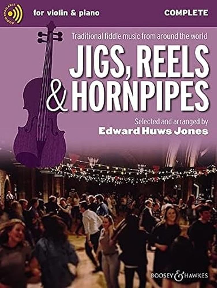 Jigs, Reels & Hornpipes - Traditional fiddle music from around the world - Violin (2 violins) and Piano, Guitar ad libitum - Sheet Music - Boosey & Hawkes (BH 13895) (Fiddler Collection)