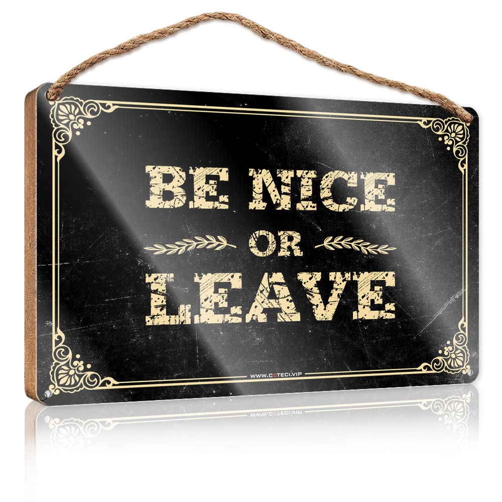 Hanging Wall Signs Be Nice Or Leave Wooden Sign Camper Decorations For Inside Wooden Signs For Cra(15X28CM)