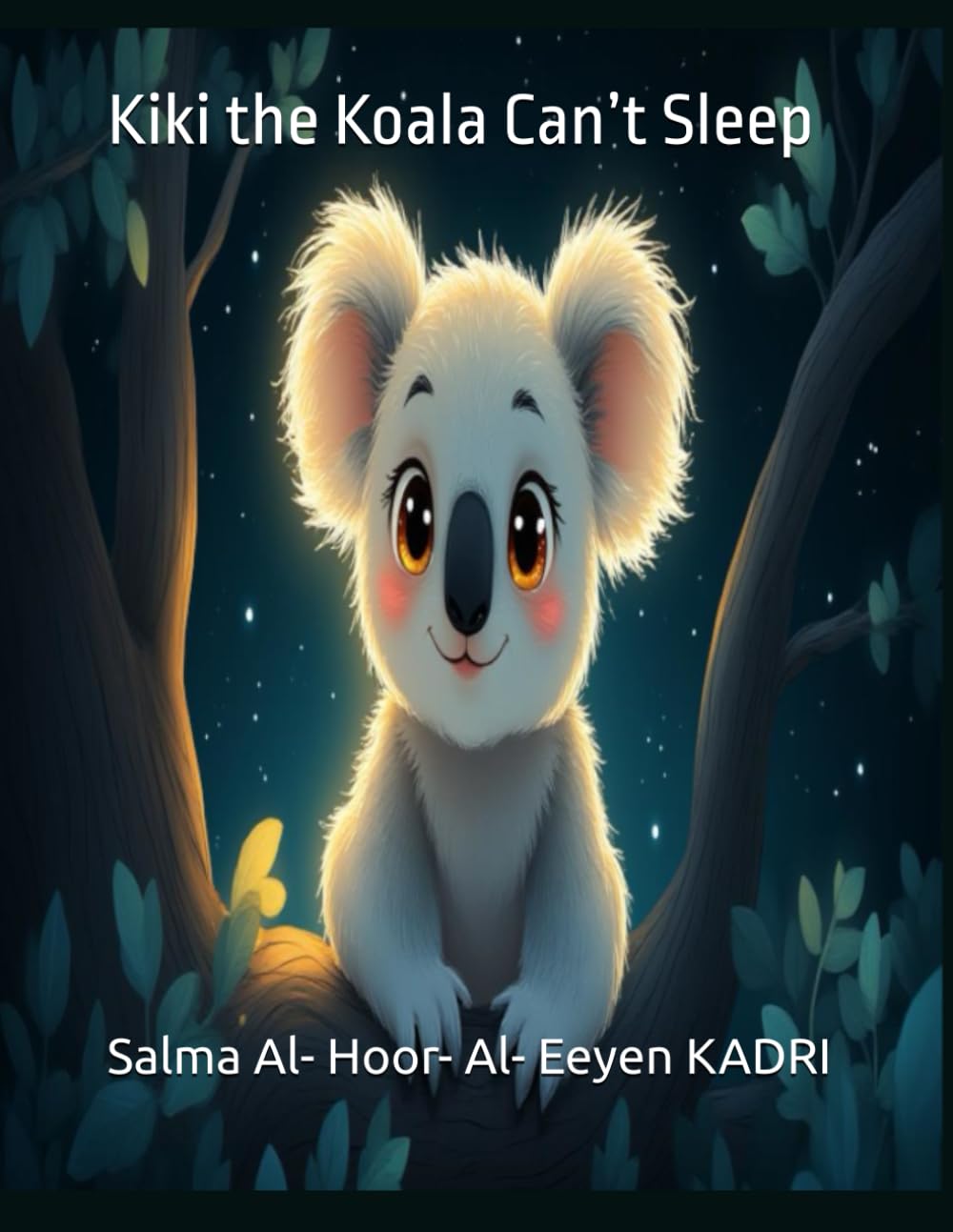 Kiki the Koala Can’t Sleep (Kiki the Koala and her Adventures)