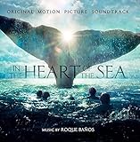 In The Heart Of The Sea: Original Motion Picture Soundtrack