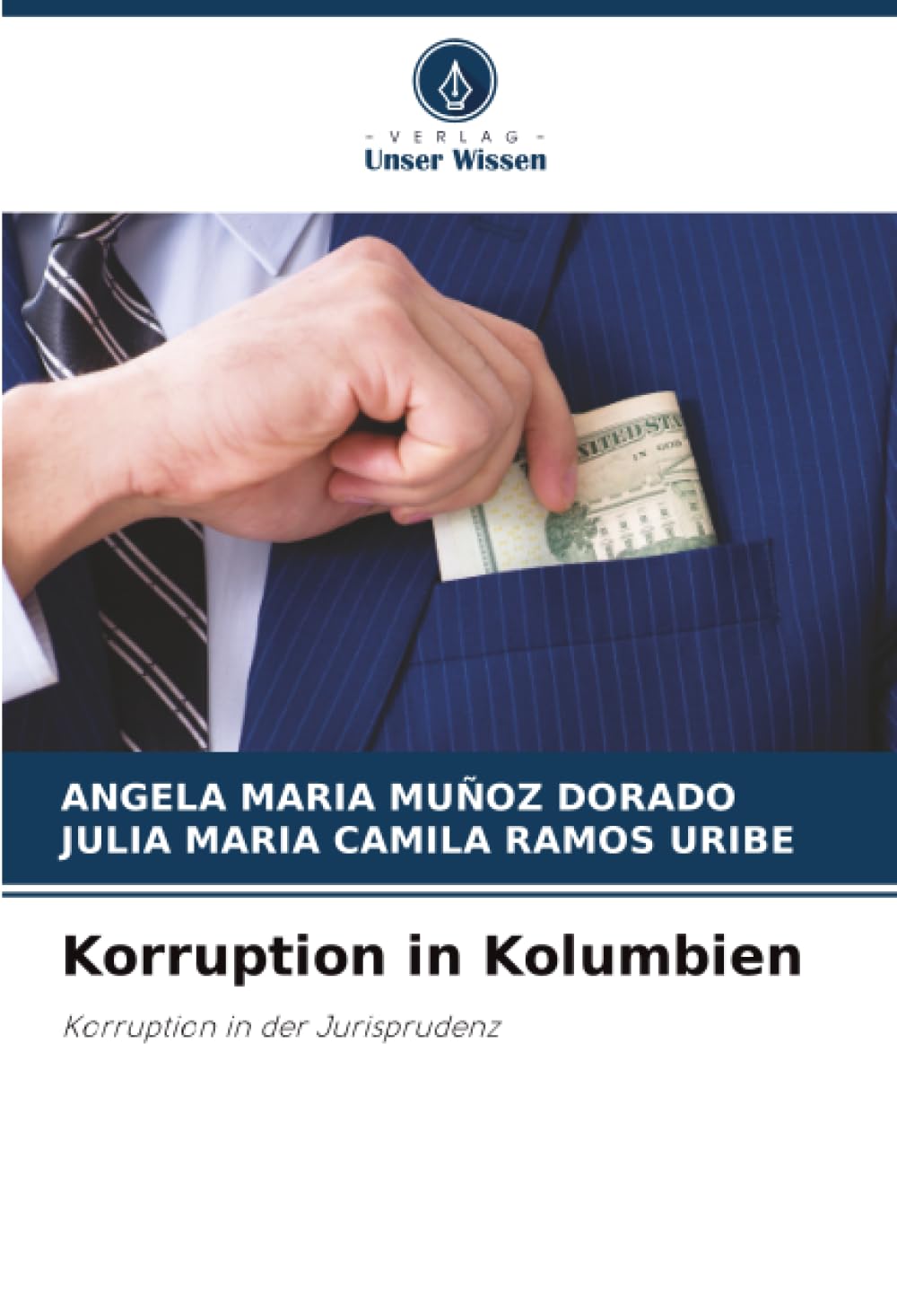 Korruption in Kolumbien: Korruption in der Jurisprudenz
