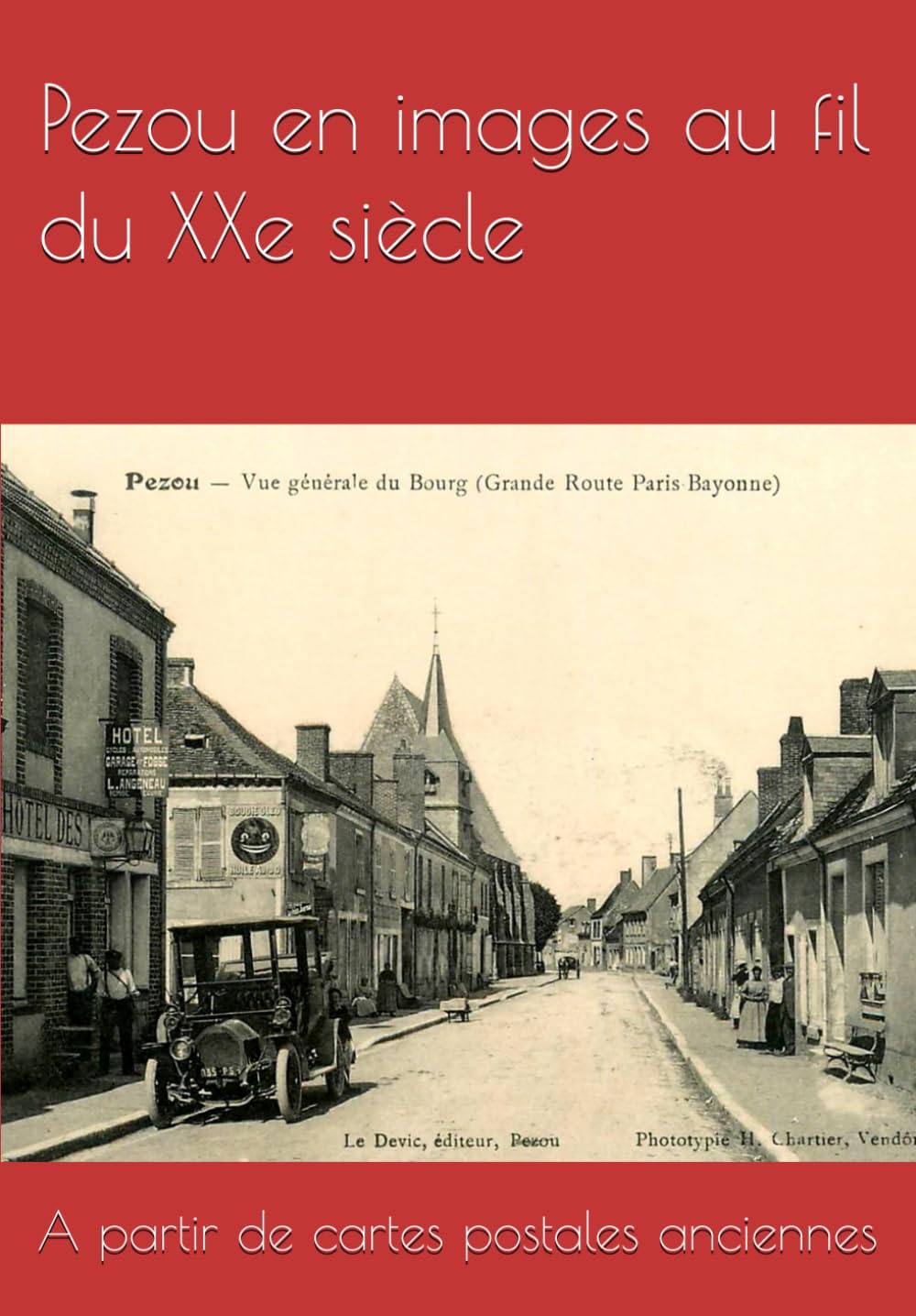 Pezou en images au fil du XXe siècle