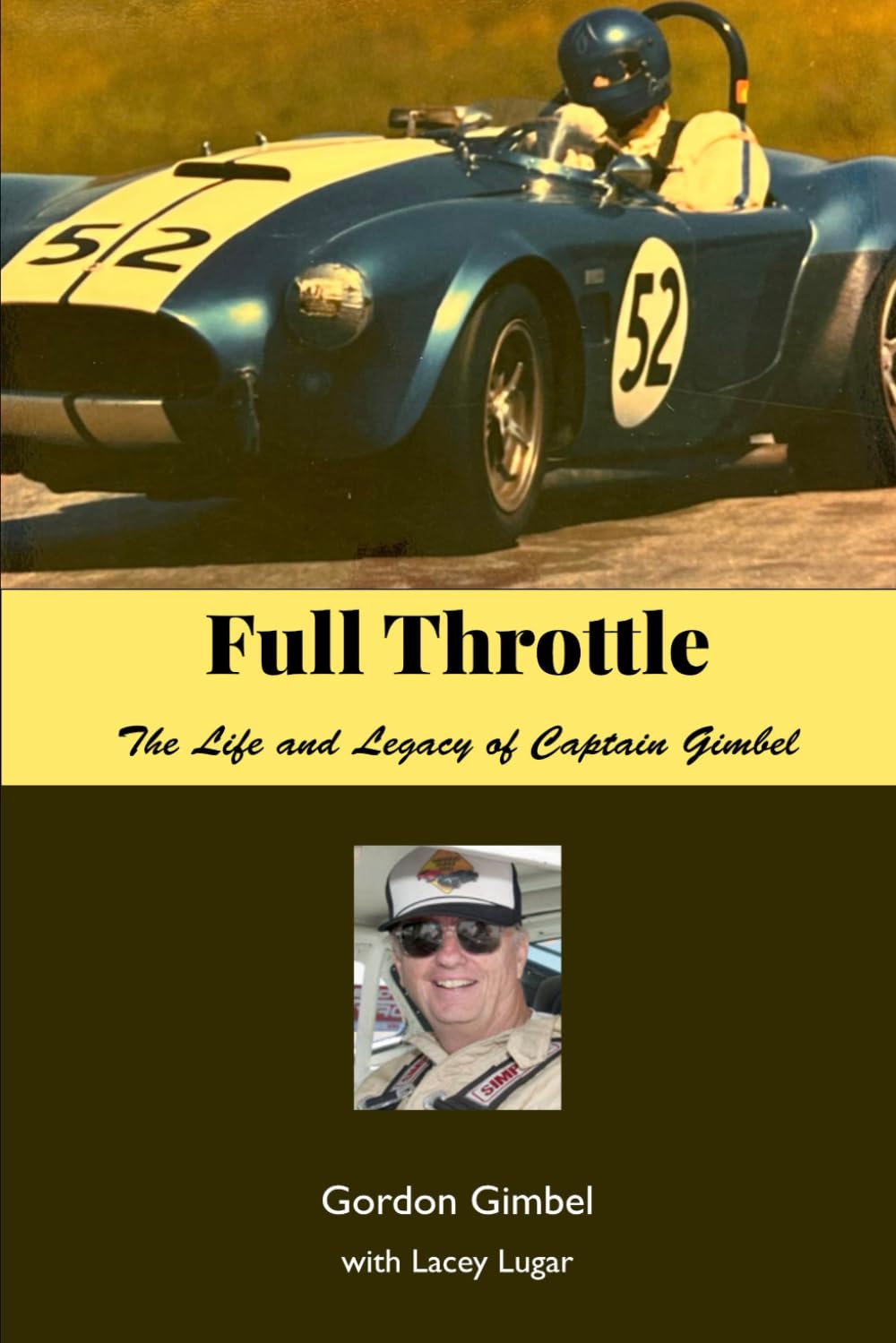 Full Throttle: The Life and Legacy of Captain Gimbel      Paperback – Large Print, June 13, 2025