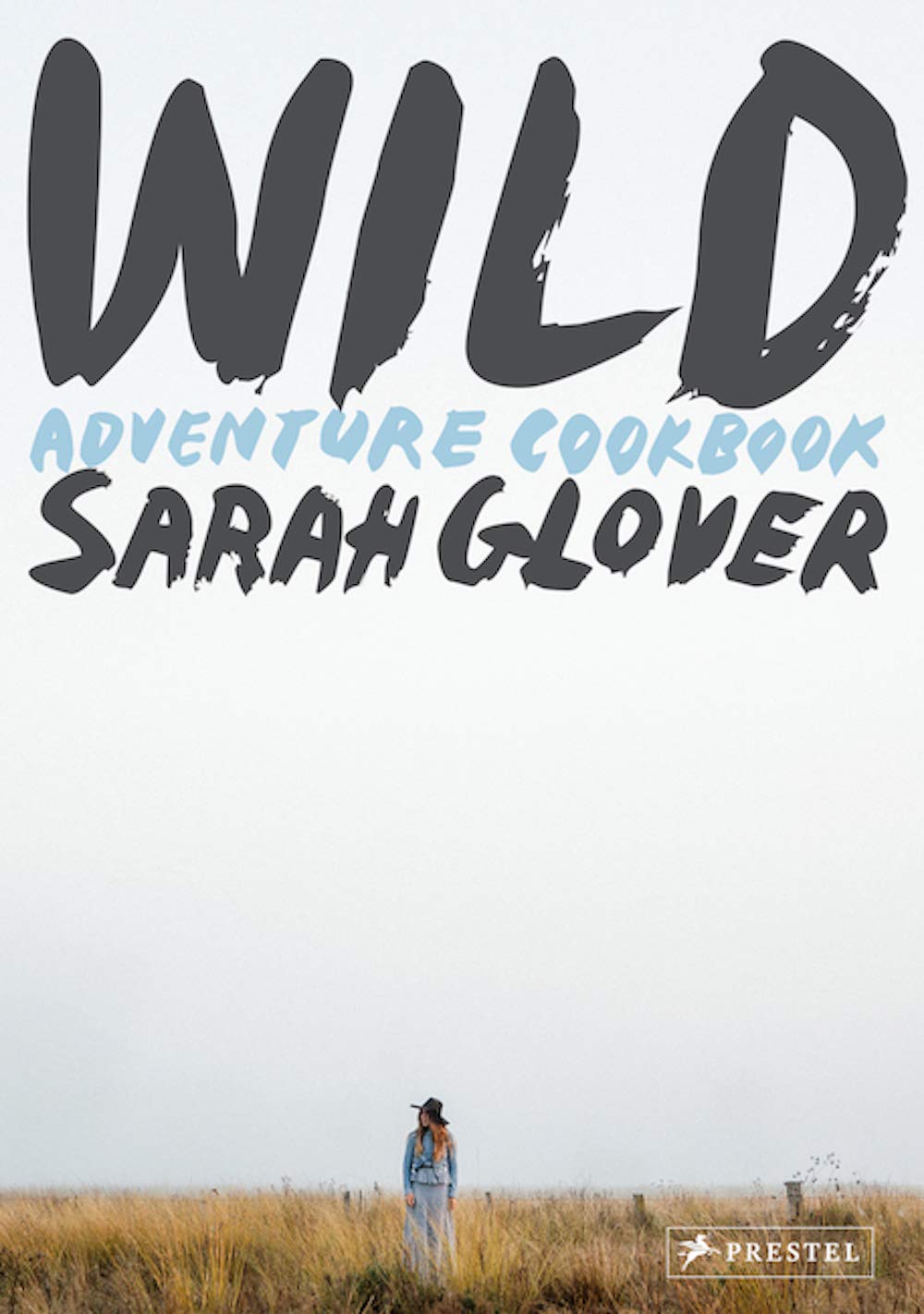 Wild: Adventure Cookbook