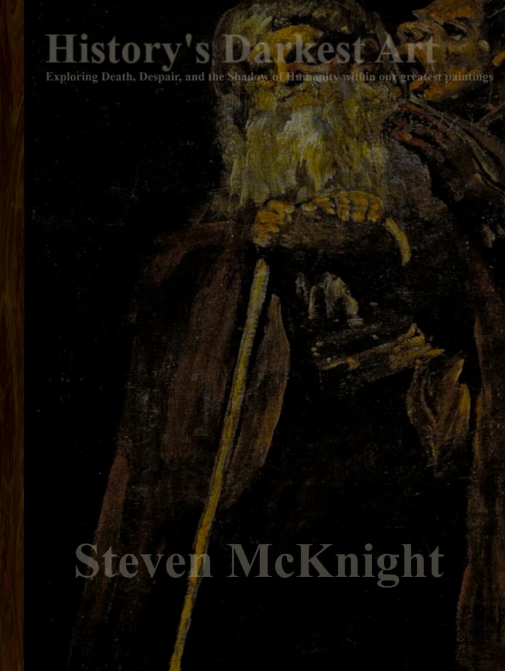 History's Darkest Art: Exploring Death, Despair, and the Shadow of Humanity within our greatest paintings