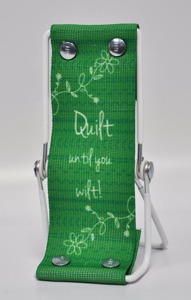 Sew SteadySmart Phone Lounger"Quilt Until You Wilt!"