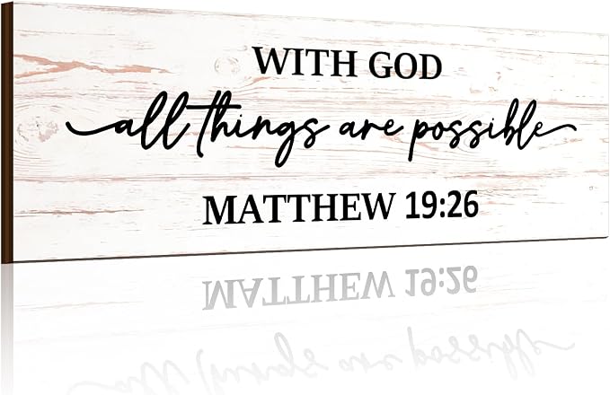 With God All Things Are Possible Wall Sign