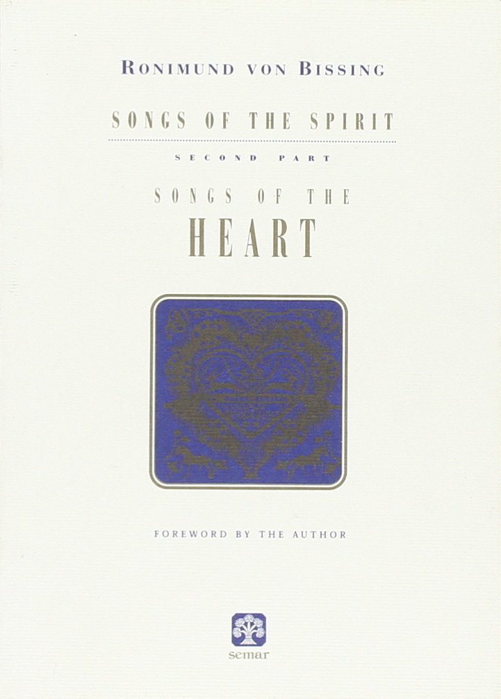 Songs of the Spirit, Part 2: Songs of the Heart