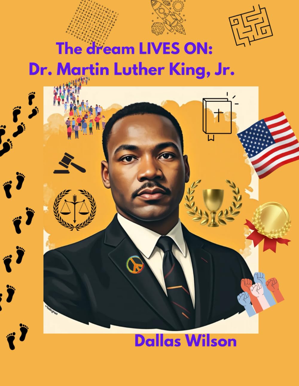 Dr. Martin Luther King, Jr.: Activity Book; Coloring Pages; World leaders; Civil Rights; equality; bravery; black history month