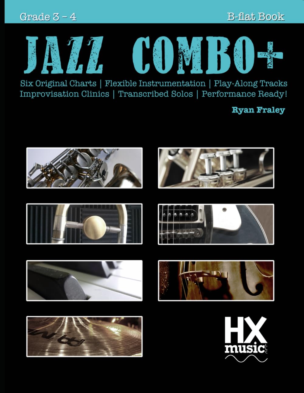 Jazz Combo Plus, B-flat Book 1: Flexible Combo Charts | Solo Transcriptions | Play-Along Tracks: Volume 1