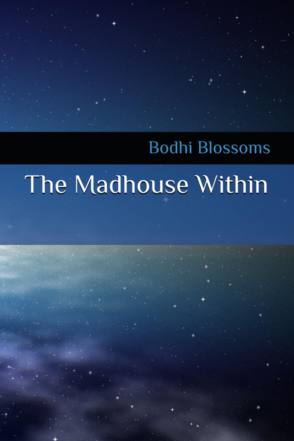 The Madhouse Within